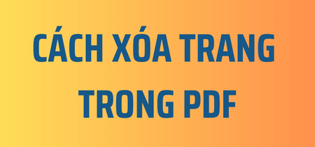 Picture for blog post Cách xóa trang trong file PDF đơn giản 